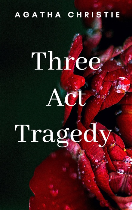 Three Act Tragedy