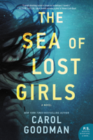 Carol Goodman - The Sea of Lost Girls artwork