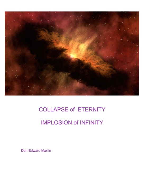 Collapse Eternity/Implosion Infinity