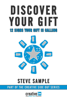 Discover Your Gift: 12 Signs Your Gift is Calling - Steve Sample