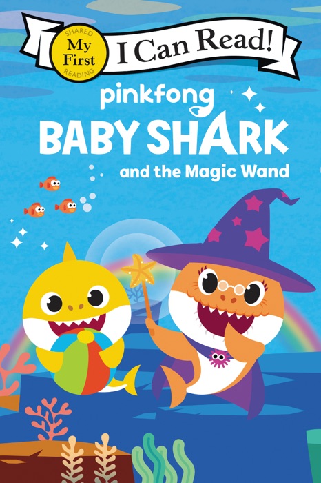 Baby Shark: Baby Shark and the Magic Wand