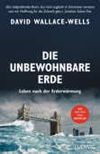 Die unbewohnbare Erde - David Wallace-Wells