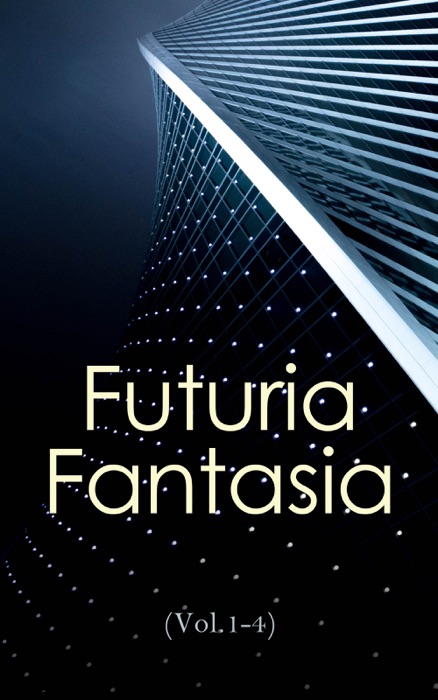 Futuria Fantasia (Vol.1-4)