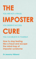 Dr Jessamy Hibberd - The Imposter Cure artwork