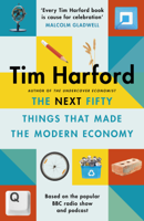 Tim Harford - The Next Fifty Things that Made the Modern Economy artwork