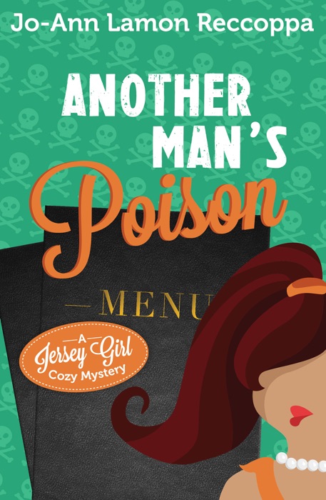 Another Man's Poison: A Jersey Girl Cozy Mystery