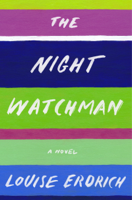 Louise Erdrich - The Night Watchman artwork