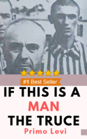 Primo Levi - If This Is a Man and The Truce artwork