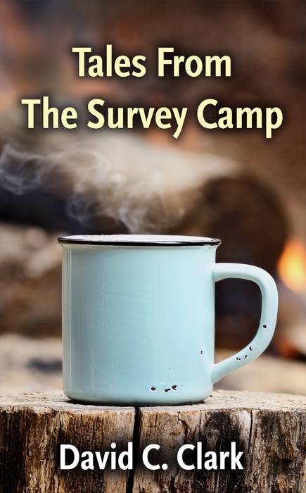Tales From the Survey Camp