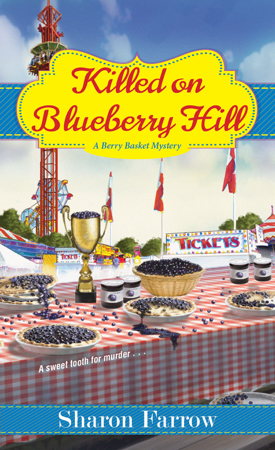 Killed on Blueberry Hill - Sharon Farrow