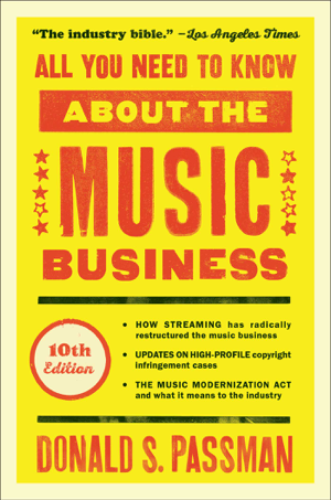 Read & Download All You Need to Know About the Music Business Book by Donald S. Passman Online