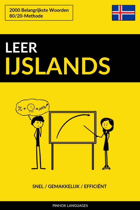 Leer IJslands: Snel / Gemakkelijk / Efficiënt: 2000 Belangrijkste Woorden