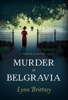 Lynn Brittney - Murder in Belgravia artwork