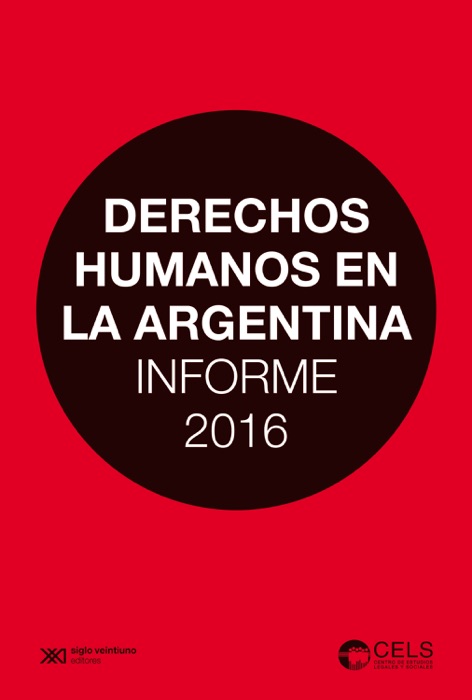 Derechos humanos en la Argentina: Informe 2016