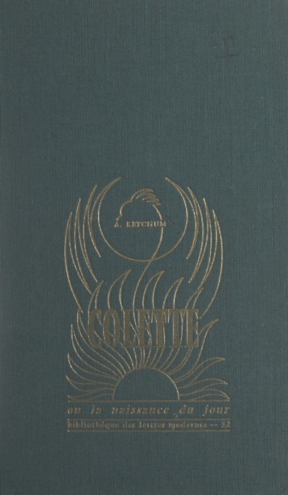 Colette ou la naissance du jour