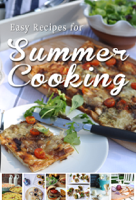 Donal Skehan, Rosanne Hewitt-Cromwell & Sheila Kiely - Easy Recipes for Summer Cooking artwork