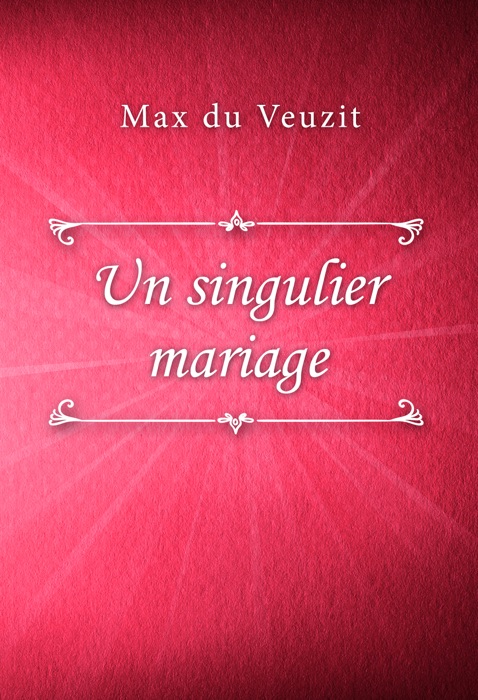 Un singulier mariage