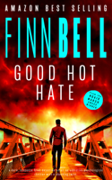 Finn Bell - Good Hot Hate artwork