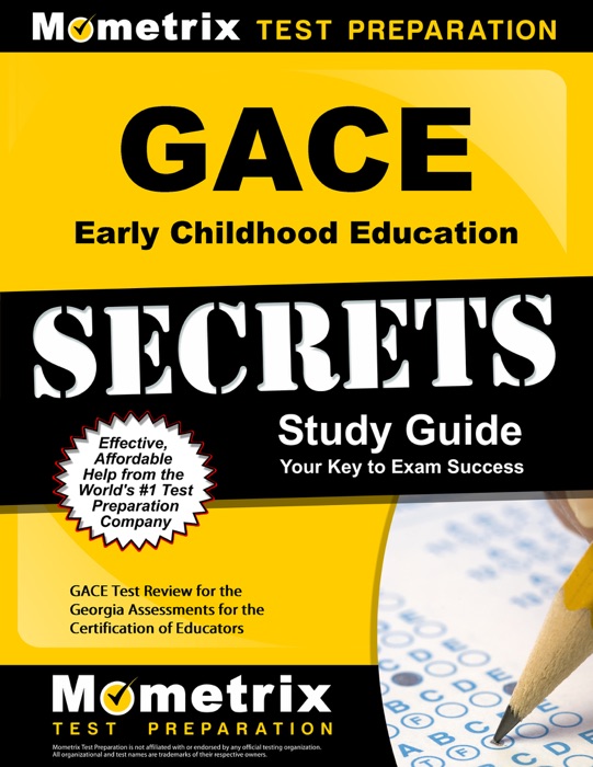 GACE Early Childhood Education Secrets Study Guide: