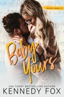 Baby Yours (Hunter & Lennon, #2) - GlobalWritersRank