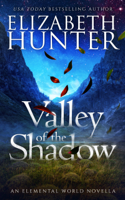 Elizabeth Hunter - Valley of the Shadow: An Elemental World Novella artwork