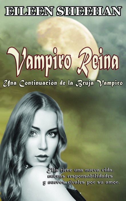 Vampiro Reina; Una Continuación de la Bruja Vampiro (Libro dos)