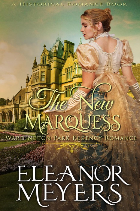 Historical Romance: The New Marquess A Duke's Game Regency Romance