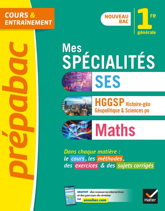 Prépabac Mes spécialités Maths, SES, Histoire-géo 1re générale