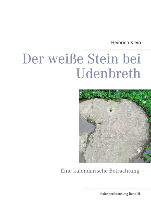 Der weiße Stein bei Udenbreth