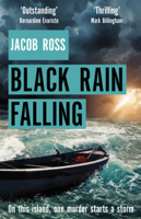 Jacob Ross - Black Rain Falling artwork