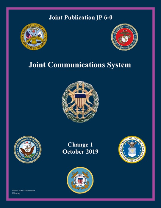 Joint Publication JP 6-0 Joint Communication System Change 1 October 2019