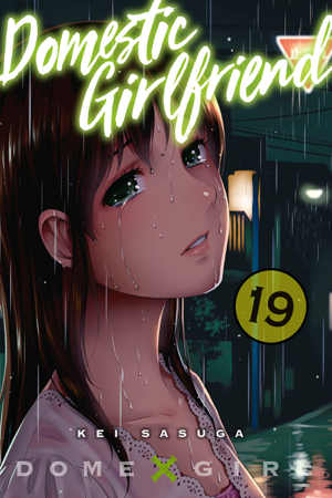 Read & Download Domestic Girlfriend Volume 19 Book by Kei Sasuga Online