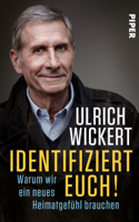 Ulrich Wickert - Identifiziert euch! artwork