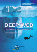 Deep Web - Alesandro Barreto & Hericson dos Santos