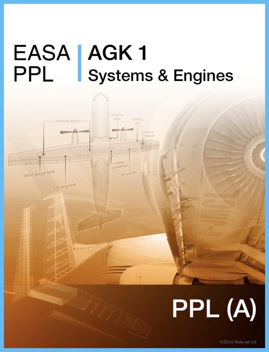 EASA PPL AGK 1 Systems & Engines