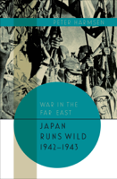 Peter Harmsen - Japan Runs Wild, 1942–1943 artwork