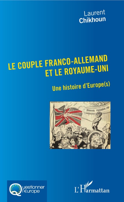 Couple Franco-Allemand et le Royaume-Uni (Le)
