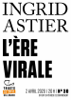 Tracts de Crise (N°30) - L’Ère virale - Ingrid Astier