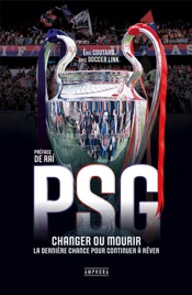PSG - Changer ou mourir