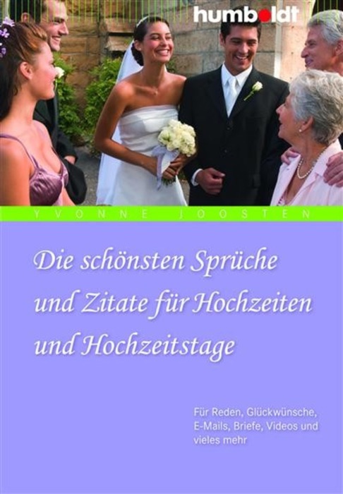 Die schönsten Sprüche und Zitate für Hochzeiten und Hochzeitstage