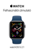 Az Apple Watch felhasználói útmutatója - Apple Inc.