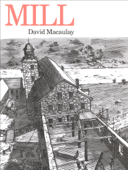 Mill - David Macaulay