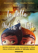 La stella di Andra e Tati - Alessandra Viola & Rosalba Vitellaro
