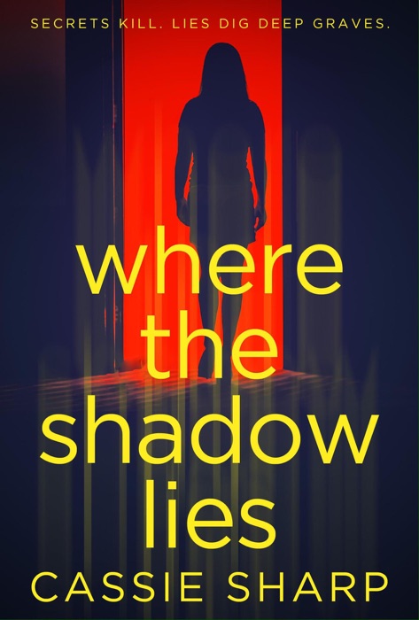 Where the Shadow Lies