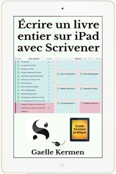 Écrire un livre entier sur iPad avec Scrivener - Gaelle Kermen