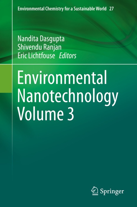 Environmental Nanotechnology Volume 3