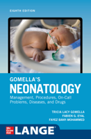 Tricia Lacy Gomella & M. Douglas Cunningham - Gomella's Neonatology, Eighth Edition artwork