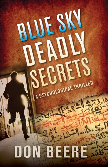 Blue Sky, Deadly Secrets