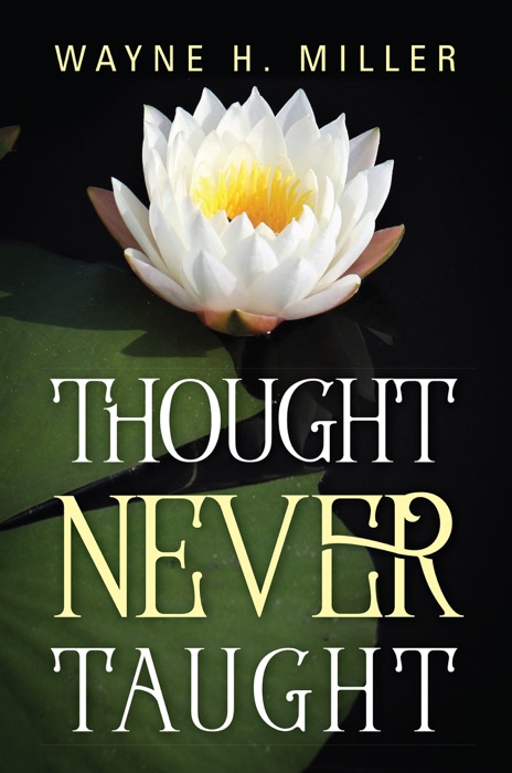 Thought Never Taught