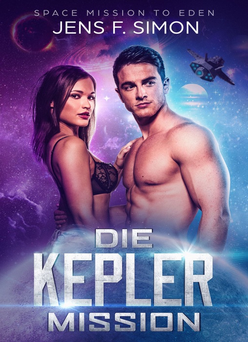 Die Kepler Mission (Space Mission to Eden 1)